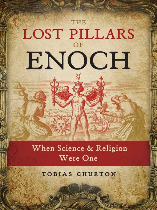 Title details for The Lost Pillars of Enoch by Tobias Churton - Available